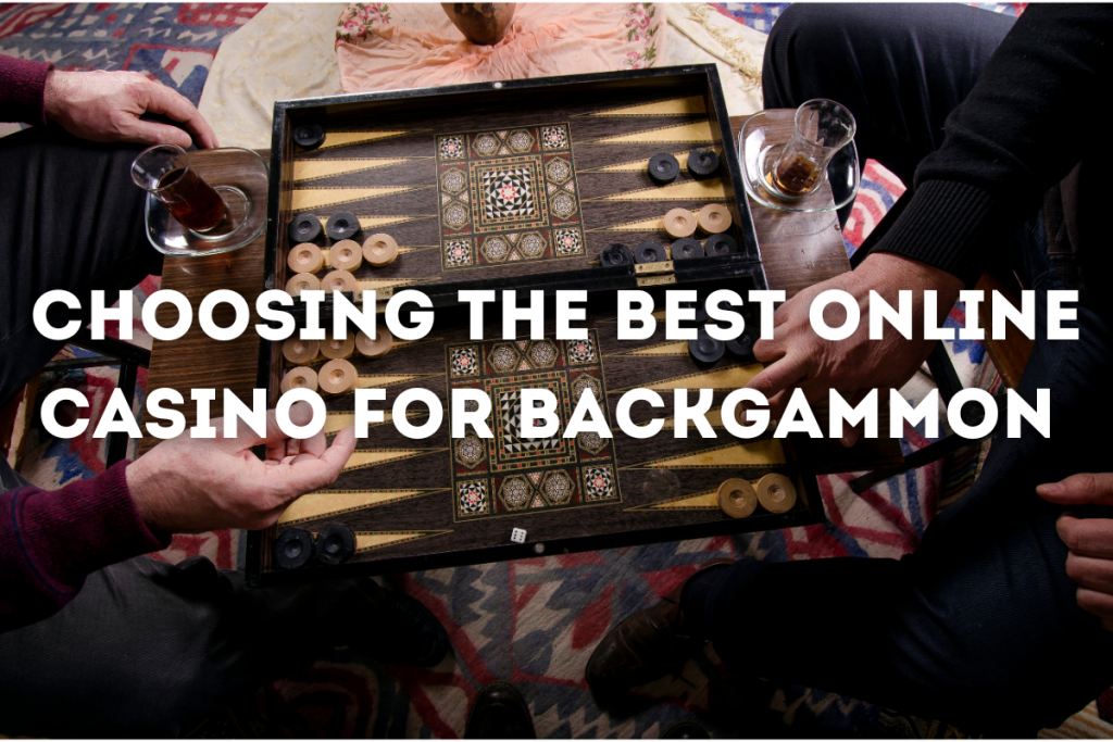 Best Online Casino for Backgammon