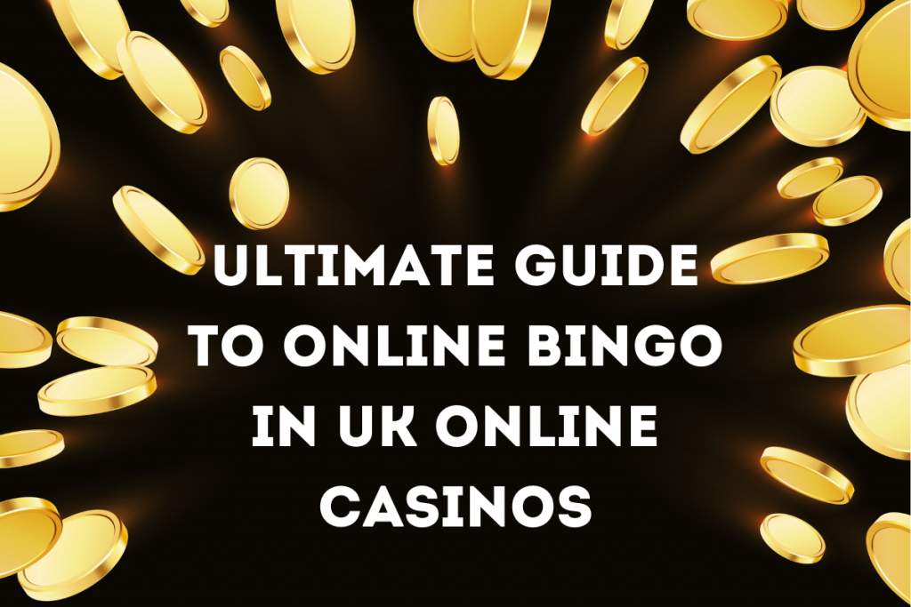 Online Bingo in UK Online Casinos