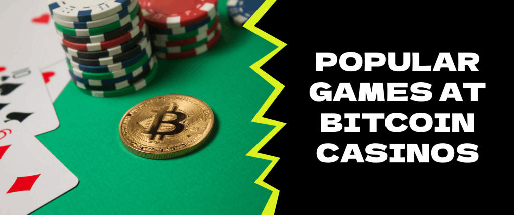 Bitcoin Casino Games